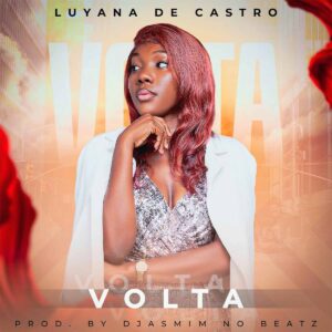 Luyana De Castro - Volta