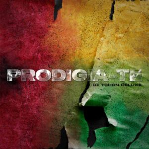 Prodígio - PRODIGIA-TE (Di Tchon Deluxe)