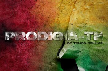 Prodígio – PRODIGIA-TE (Di Tchon Deluxe) Álbum