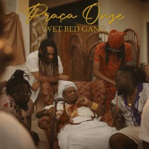 Wet Bed Gang - Praça Onze Bue de Musica Wet Bed Gang - Praça Onze