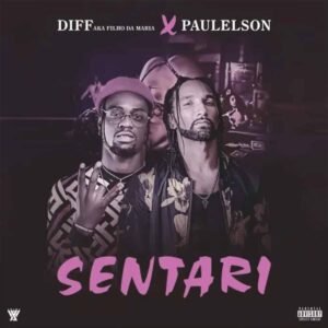 Diff - Sentari (feat. Paulelson)
