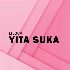 Liloca - Yita Suka Bue de Musica Liloca - Yita Suka