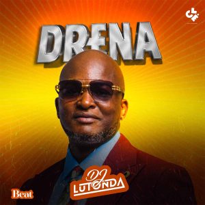 DJ Lutonda - Drena