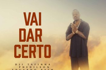 Dji Tafinha – Vai Dar Certo (feat. Phedilson) Acústico