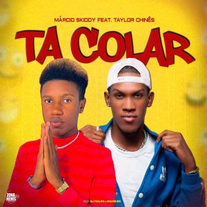 Márcio Skiddy - Ta Colar Com 1 Pé (feat. Taylor Chinês)