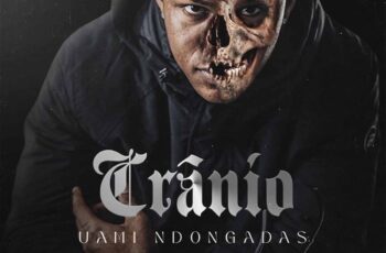 Uami Ndongadas – Crânio (EP)