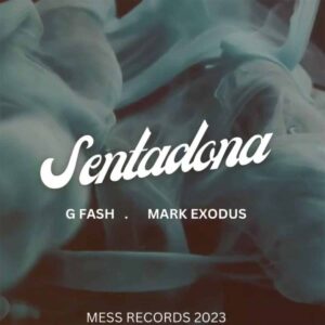 G-Fash (Guyzelh Ramos) - Sentadona (feat. Mark Exodus)