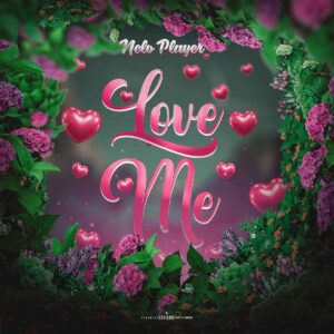 Nelo Player - Love Me