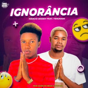 Márcio Skiddy - Ignorância (feat. Tsunami)