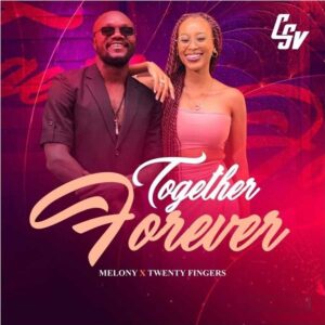 Melony - Together Forever (feat. Twenty Fingers) Bue de Musica Melony - Together Forever (feat. Twenty Fingers)