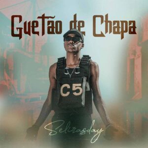 Selirasday - Guetão de Chapa