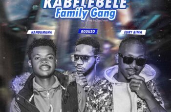 Family Gang – Kabelebele