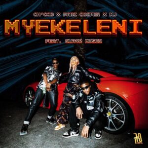 Ch'cco, Pabi Cooper & M.J - Myekeleni (feat. QuayR Musiq) Bue de Musica Chcco Pabi Cooper M.J Myekeleni feat. QuayR Musiq Ch'cco, Pabi Cooper & M.J - Myekeleni (feat. QuayR Musiq)
