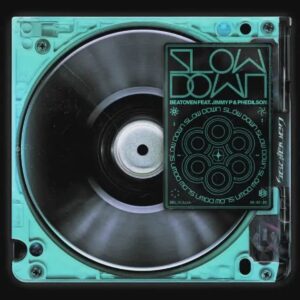 Beatoven - Slow Down (feat. Jimmy P & Phedilson) Bue de Musica Beatoven Slow Down feat. Jimmy P Phedilson Beatoven - Slow Down (feat. Jimmy P & Phedilson)