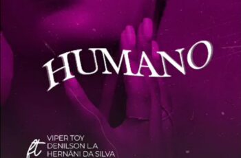 The Master – Humano (feat. Hernâni, Dice, Viper Toy & Denilson LA)