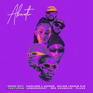 Piano City Marlode Owams and Major League DJz Abantu Piano City, Marlode & Owams & Major League Djz – Abantu (feat. LeeMcKrazy, Zee Nxumalo & FLUXX)