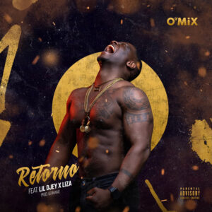 DJ O’Mix - Retorno (Feat. Lil Djey & Liza) Bue de Musica 459753171 122122333718383295 1333704557223341198 n DJ O’Mix - Retorno (Feat. Lil Djey & Liza)