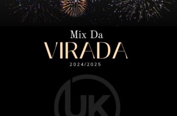 Dj UK Official – Apupu Mix da Virada 2024/25