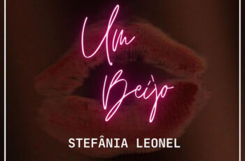 Stefânia Leonel – Um Beijo