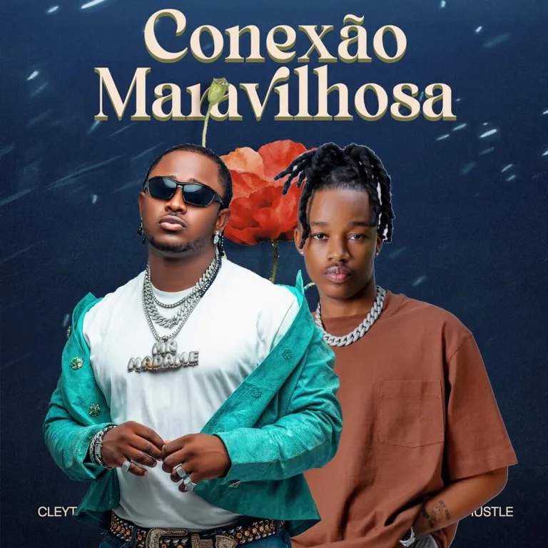 Cleyton David – Conexão Maravilhosa (feat. Fábio Hustle)