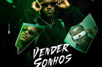 John Trouble – Vender Sonho (feat. Button Rose & Deezy)