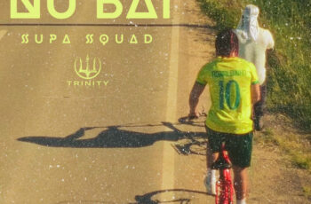 Supa Squad – Nu Bai