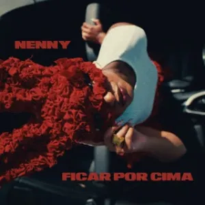 Ficar Por Cima NENNY - Ficar Por Cima