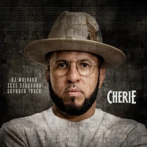 Cherie DJ Malvado Icce Struvura Skynder Track DJ Malvado - Cherie (feat. Icce Struvura e Skynder Track)