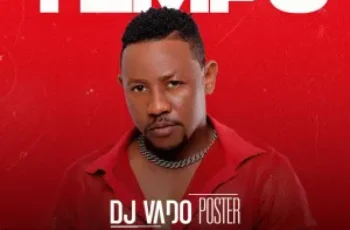 DJ Vado Poster – Tempo