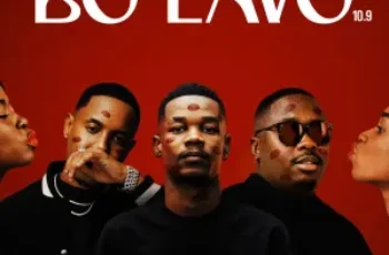 Felo Le Tee, Bukzin Keyz & Tman Xpress – Bo Lavo 10.9