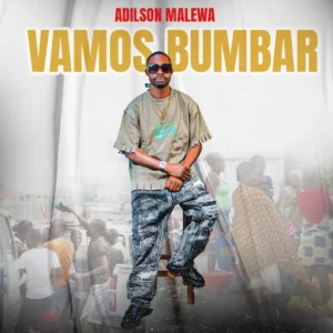 Adilson Malewa - Vamos Bumbar