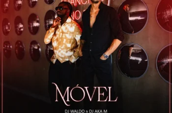 DJ Waldo & DJ AKA-M – Móvel