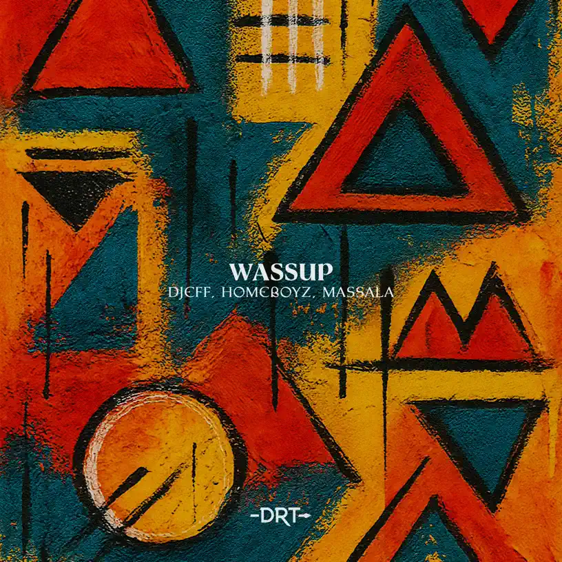 DJEFF, Homeboyz & MASSALA – WASSUP (Extended Mix)