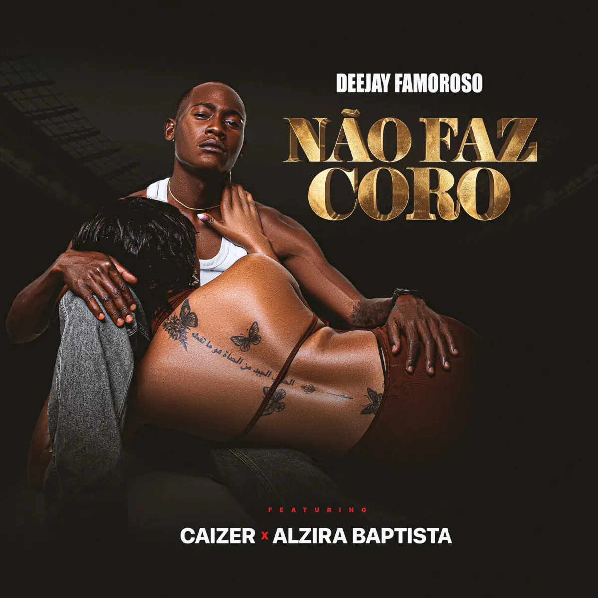 Deejay Famoroso – Não Faz Coro (feat. Caizer & Alzira Baptista)