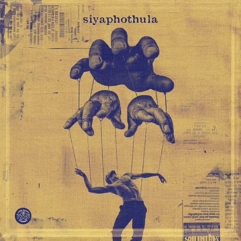 Felo Le Tee & DJ Maphorisa – SIYAPHOTHULA (feat. Scotts Maphuma & Dladla Mshunqisi)