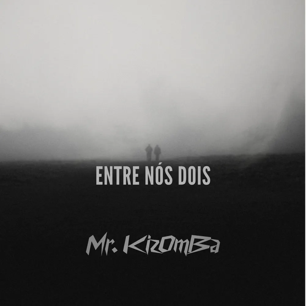 Mr. KIZOMBA – Entre Nóis Dois