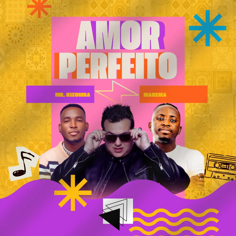 Mr. Kizomba & Makema – Amor Perfeito