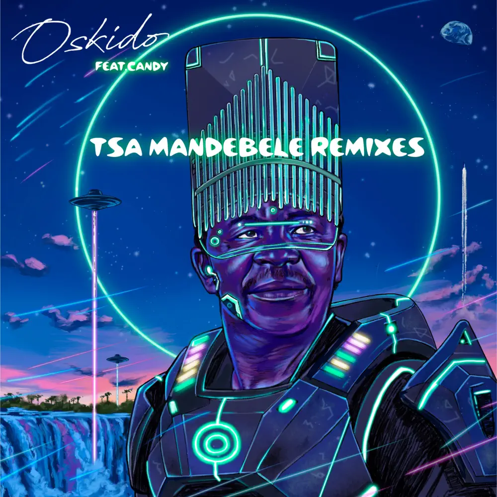  Oskido, Candy Tsamandebele - Tsa Ma Ndebele (Remixes)