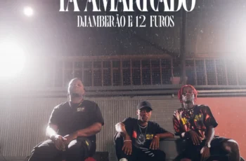 Selirasday, 12FUROS & Djamberão – Tá Amarrado