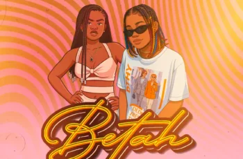 Sílvia_Timóteo – Betah (feat. Lucyh D ‘Ouro)
