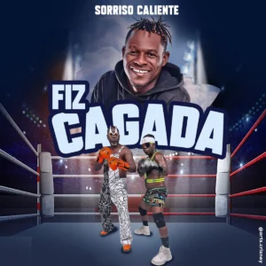 Sorriso Caliente - Fiz Cagada