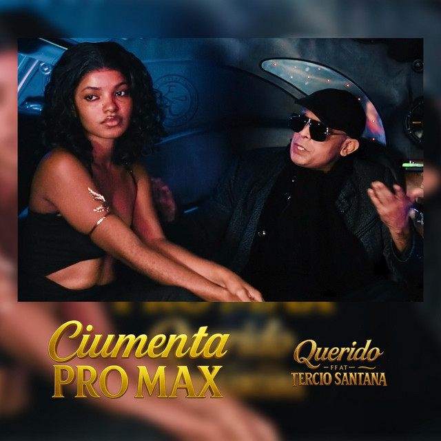 Querido – Ciumenta Pro Max (feat. Tércio Santana)