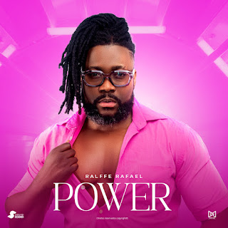 Ralffe Rafael – Power