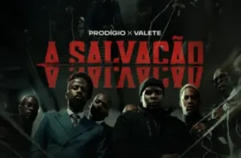 Prodígio – A Salvação (feat. Valete)