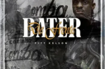 Pitt Kelson – Bater De Frente