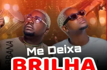 Filho Da Nação – Me Deixa Brilhar (feat. Tshunami)