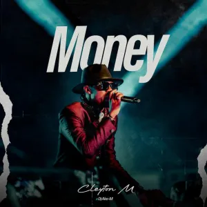 Money Cleyton M – Money (feat. DJ Aka-m)