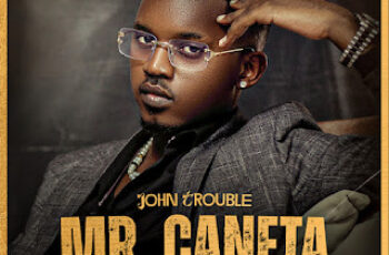 John Trouble – Mr. Caneta