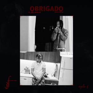 Apollo G – Obrigado (feat. Mr Marley) Bue de Musica Obrigado Apollo G Mr Marley Apollo G – Obrigado (feat. Mr Marley)