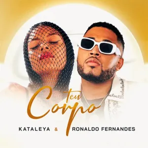 Teu Corpo Kataleya – Teu Corpo (feat. Ronaldo Fernandes)